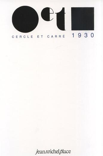 Couverture du livre « Cercle et carré t.1 à t.3 ; 1930 » de Michel Seuphor aux éditions Nouvelles Editions Place