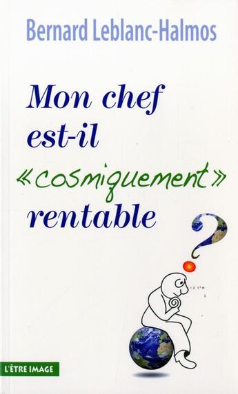 Couverture du livre « Mon chef est-il 