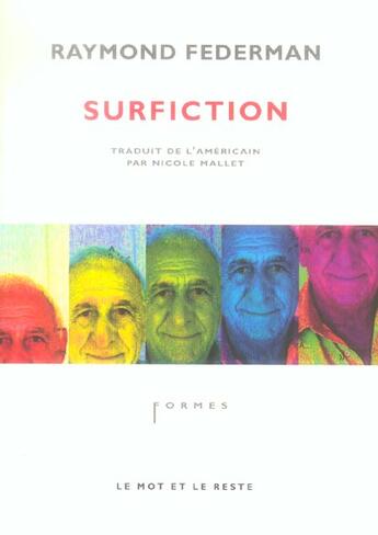 Couverture du livre « Surfiction » de Raymond Federman aux éditions Le Mot Et Le Reste