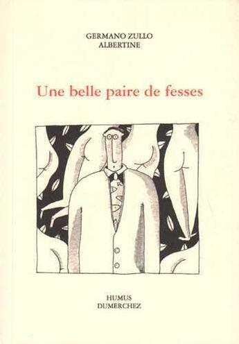 Couverture du livre « Une belle paire de fesses » de German Zullo Albertine aux éditions Humus