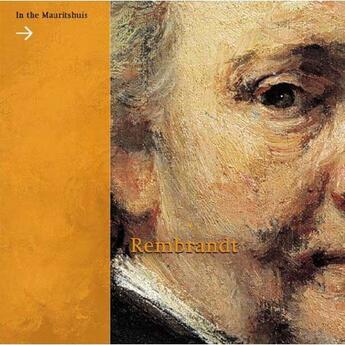 Couverture du livre « Rembrandt in the mauritshuis » de Epco Runia aux éditions Waanders