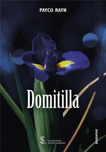 Couverture du livre « Domitilla » de Payco Rayn aux éditions Sydney Laurent