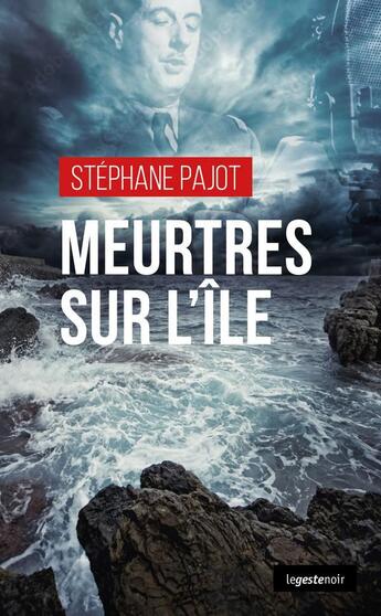 Couverture du livre « Meurtres sur l'ile » de Stephane Pajot aux éditions Geste