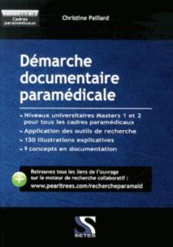 Couverture du livre « Démarche documentaire en paramédicale » de Christine Paillard aux éditions Setes