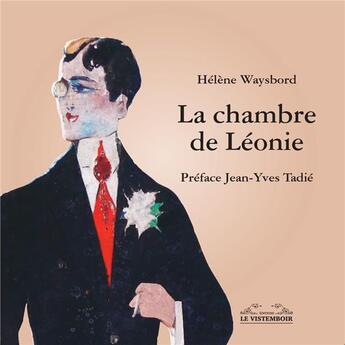 Couverture du livre « La chambre de leonie » de Waysbord Helene aux éditions Le Vistemboir