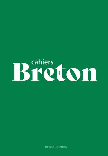 Couverture du livre « Cahiers Breton 1 » de  aux éditions Les Cahiers