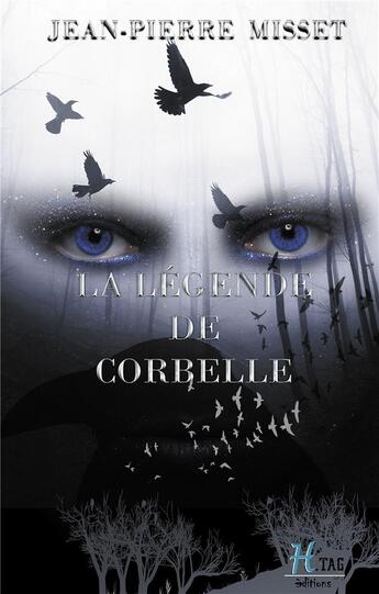 Couverture du livre « La légende de Corbelle » de Jean-Pierre Misset aux éditions Faralonn