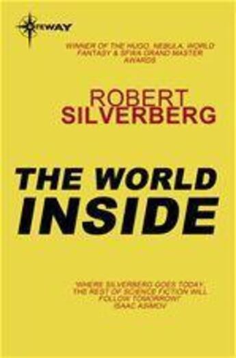 Couverture du livre « The World Inside » de Robert Silverberg aux éditions Victor Gollancz