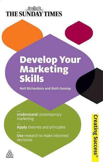 Couverture du livre « Develop Your Marketing Skills » de N Richardson et R Gosnay aux éditions Kogan Page