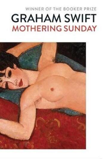 Couverture du livre « MOTHERING SUNDAY - A ROMANCE » de Graham Swift aux éditions Simon & Schuster