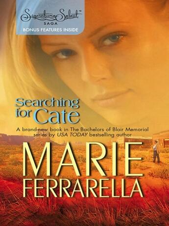 Couverture du livre « Searching for Cate (Mills & Boon M&B) » de Marie Ferrarella aux éditions Mills & Boon Series