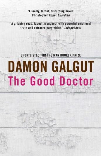 Couverture du livre « THE GOOD DOCTOR » de Damon Galgut aux éditions Atlantic Books