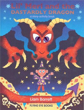 Couverture du livre « Lil'Merl and the dastardly dragon » de Liam Barrett aux éditions Flying Eye Books