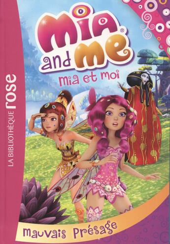 Couverture du livre « Mia et moi t.6 ; mauvais présage » de  aux éditions Hachette Jeunesse