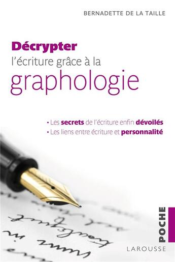 Couverture du livre « Décrypter l'écriture grâce à la graphologie » de Bernadette De La Taille aux éditions Larousse