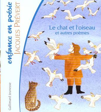 Couverture du livre « Le chat et l'oiseau et autres poèmes » de Jacques Prevert aux éditions Gallimard-jeunesse