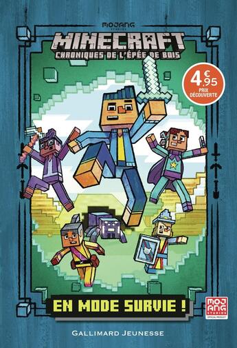 Couverture du livre « Romans Minecraft - En mode survie ! : Chroniques de l'Épée de bois, tome 1-Edition spéciale » de Nick Eliopulos aux éditions Gallimard-jeunesse