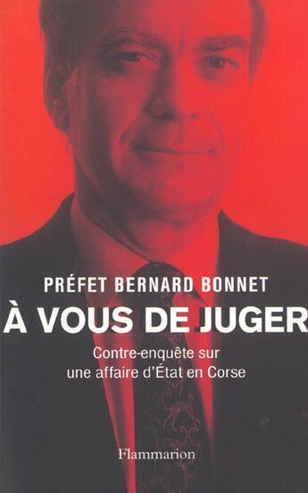 Couverture du livre « À vous de juger » de Bernard Bonnet aux éditions Flammarion