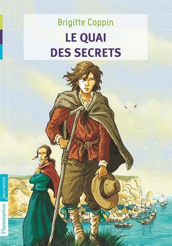 Couverture du livre « Le quai des secrets Tome 1 » de Brigitte Coppin aux éditions Flammarion Jeunesse