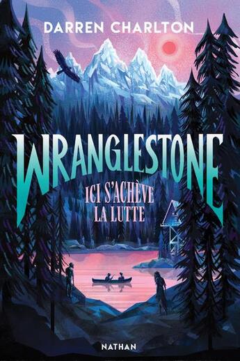 Couverture du livre « Wranglestone, ici s'achève la lutte » de Darren Charlton aux éditions Nathan