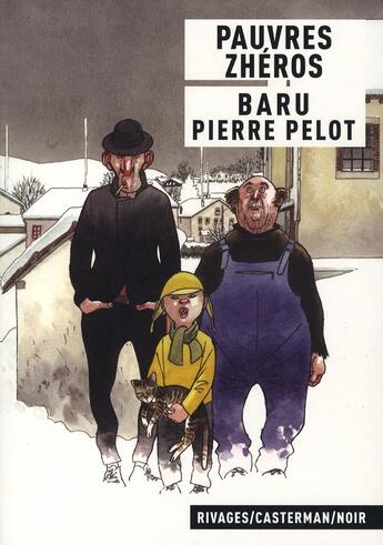 Couverture du livre « Pauvres zheros » de Pelot/Baru aux éditions Casterman