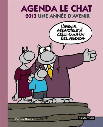 Couverture du livre « Le chat ; agenda (édition 2013) » de Philippe Geluck aux éditions Casterman