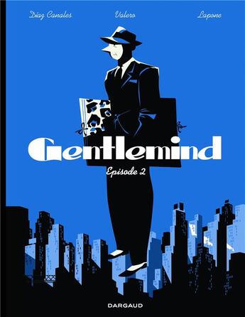 Couverture du livre « Gentlemind Tome 2 » de Antonio Lapone et Juan Diaz Canales et Teresa Valero aux éditions Dargaud