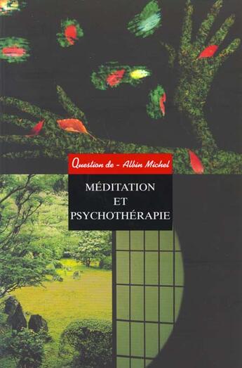 Couverture du livre « Meditation et psychotherapie » de  aux éditions Albin Michel