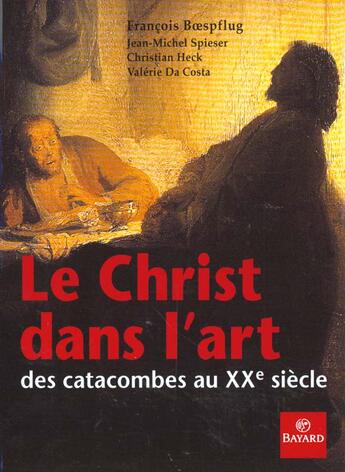 Couverture du livre « Christ Dans L'Art » de Boespgflug B aux éditions Bayard
