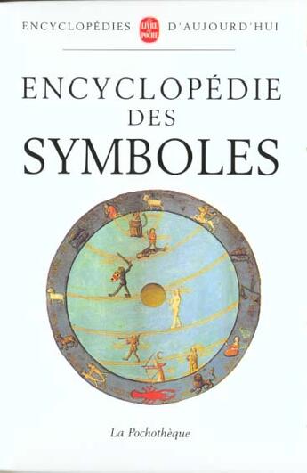 Couverture du livre « Encyclopédie des symboles » de  aux éditions Le Livre De Poche