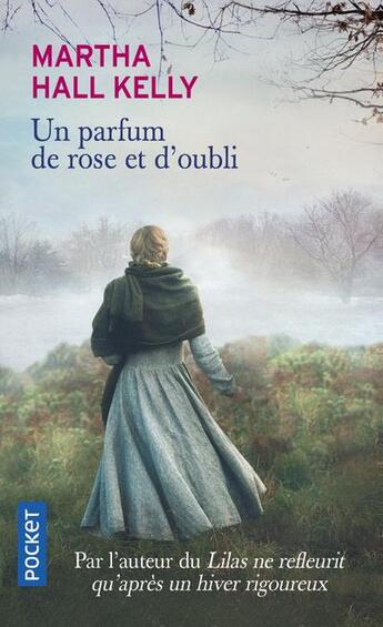 Couverture du livre « Un parfum de rose et d'oubli » de Martha Hall Kelly aux éditions Pocket