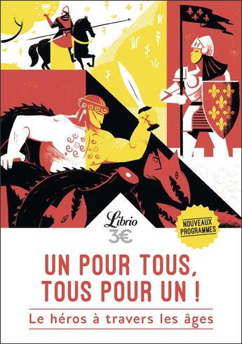 Couverture du livre « Un pour tous, tous pour un ! le héros à travers les âges » de  aux éditions J'ai Lu