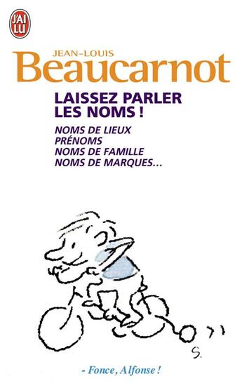 Couverture du livre « Laissez parler les noms ! » de Beaucarnot Jean-Loui aux éditions J'ai Lu