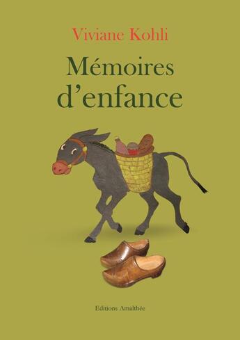 Couverture du livre « Mémoires d'enfance » de Viviane Kholi aux éditions Amalthee