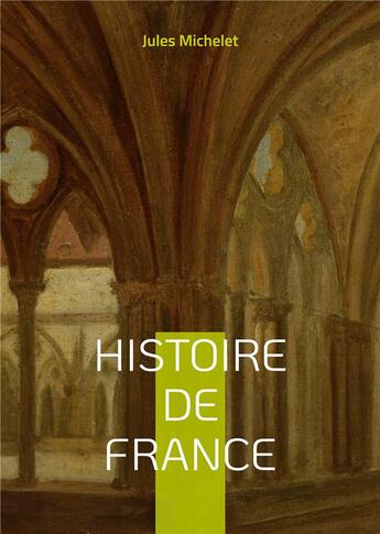 Couverture du livre « Histoire de france - volume 06 » de Jules Michelet aux éditions Books On Demand