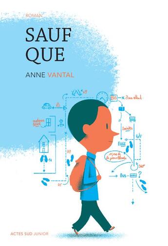 Couverture du livre « Sauf que » de Anne Vantal aux éditions Actes Sud Jeunesse