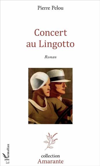 Couverture du livre « Concert au Lingotto » de Pierre Pelou aux éditions L'harmattan