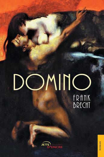 Couverture du livre « Domino » de Frank Brecht aux éditions Jets D'encre