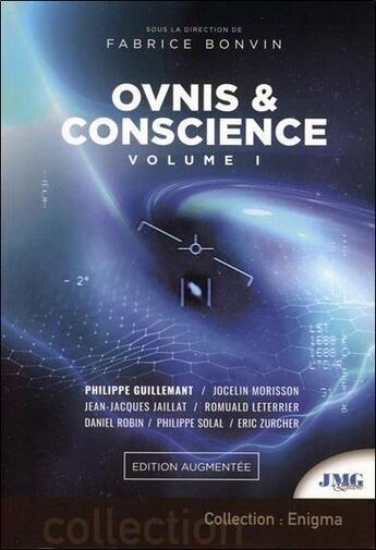 Couverture du livre « Ovnis & conscience t.1 » de Fabrice Bonvin aux éditions Jmg