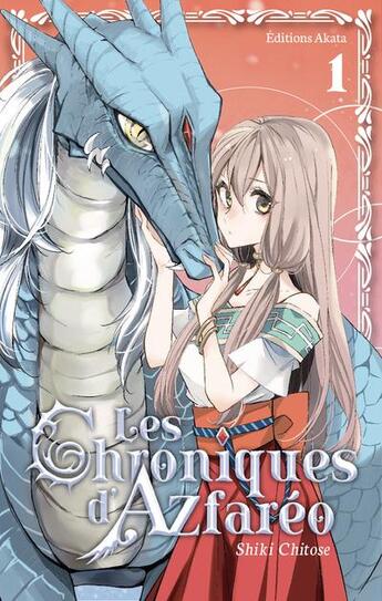 Couverture du livre « Les chroniques d'Azfaréo Tome 1 » de Shiki Chitose aux éditions Akata