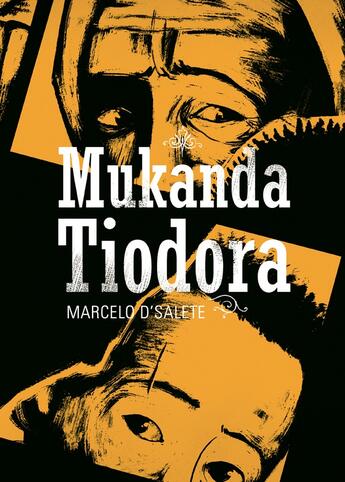 Couverture du livre « Mukanda Tiodora » de Marcelo D'Salete aux éditions Ca Et La