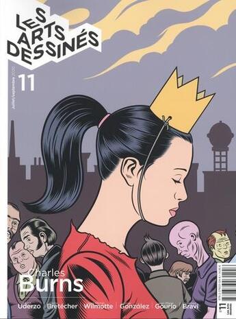 Couverture du livre « Les arts dessinés n.11 ; Charles Burns » de  aux éditions Dbd