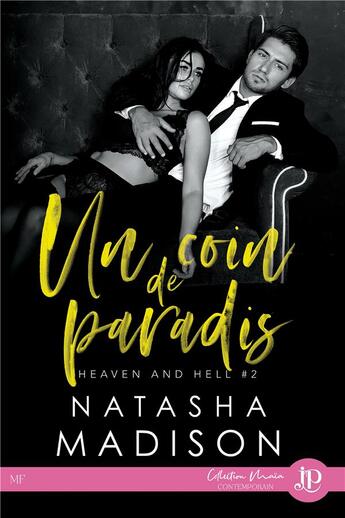 Couverture du livre « Heaven and hell t.2 : un coin de paradis » de Natasha Madison aux éditions Juno Publishing