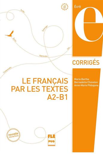 Couverture du livre « Le français par les textes t.1 ; corrigés » de Barthe Et Alii aux éditions Pu De Grenoble