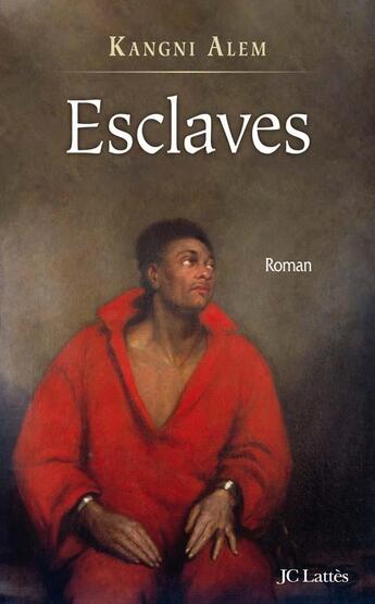 Couverture du livre « Esclaves » de Alem-K aux éditions Lattes