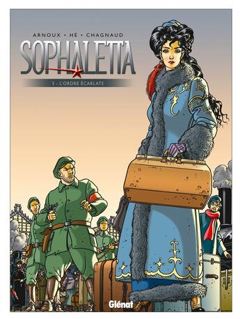 Couverture du livre « Sophaletta Tome 5 ; l'ordre écarlate » de Erik Arnoux et Dominique He aux éditions Glenat