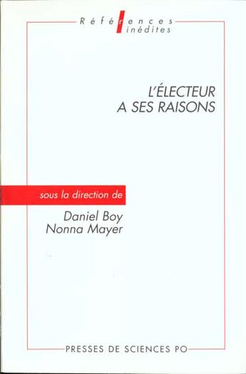 Couverture du livre « L electeur a ses raisons » de Boy Mayer aux éditions Presses De Sciences Po