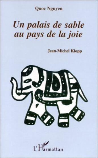 Couverture du livre « Un palais de sable au pays de la joie » de Jean-Michel Klopp aux éditions L'harmattan