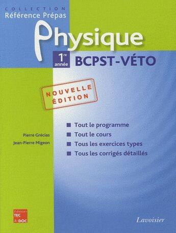 Couverture du livre « Physique ; 1ère année ; bcpstveto (2ème édition ) » de Pierre Grecias aux éditions Tec Et Doc