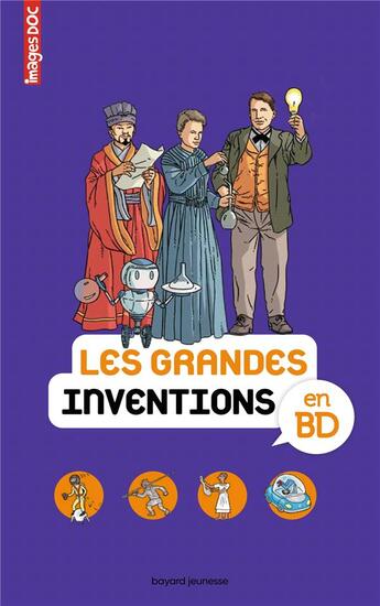 Couverture du livre « Les grandes inventions en BD » de Beatrice Veillon aux éditions Bayard Jeunesse